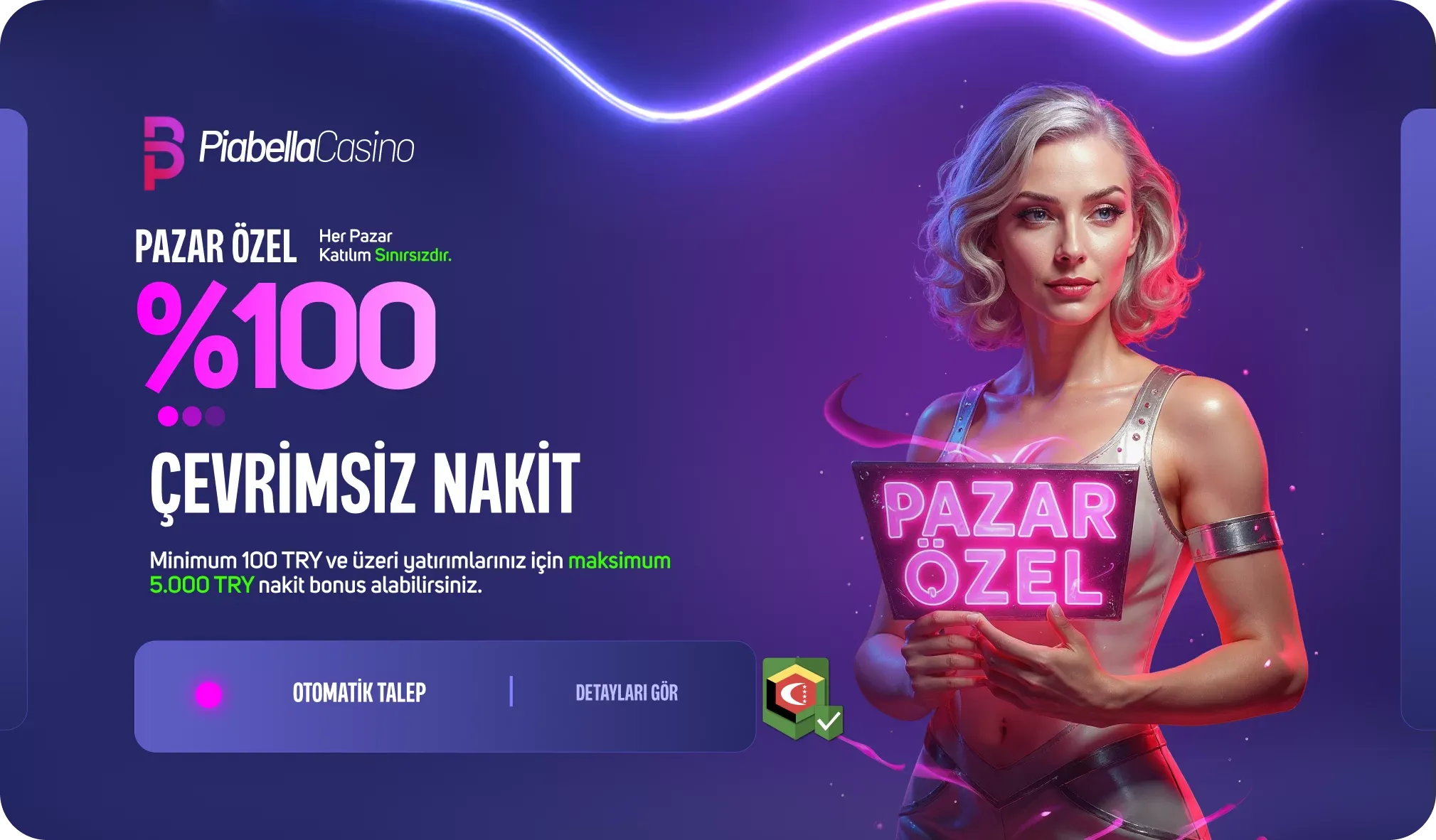 Pazar Özel %100 Çevrimsiz Nakit Bonusu