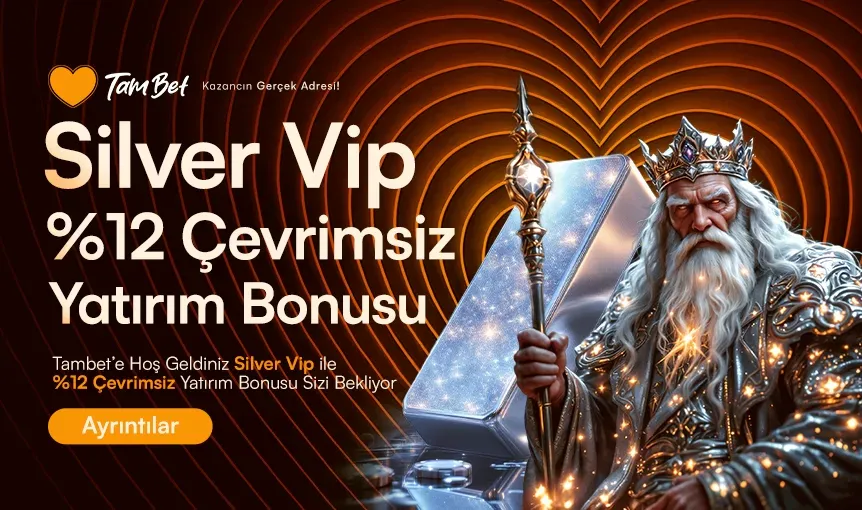 Silver Vıp %12 Çevrimsiz Yatırım Bonusu