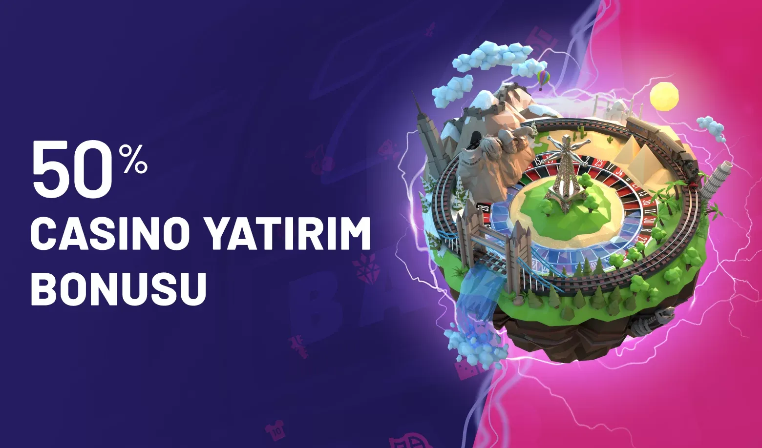 Casino Yatırımlarına Özel %50 Çevrimli Bonus Fırsatı