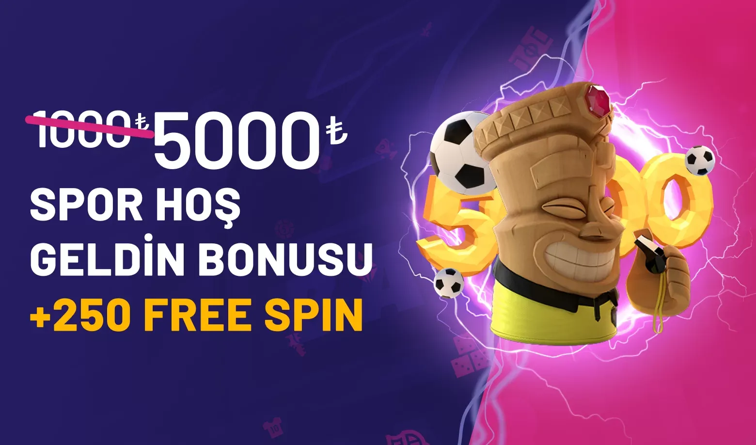 5000₺ Spor Hoş Geldin Bonusu Ve 250 Free Spin