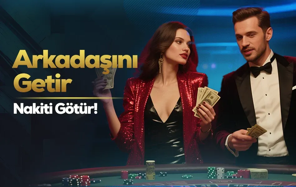 Arkadaşını Getir 2.000 Tl Bonusu